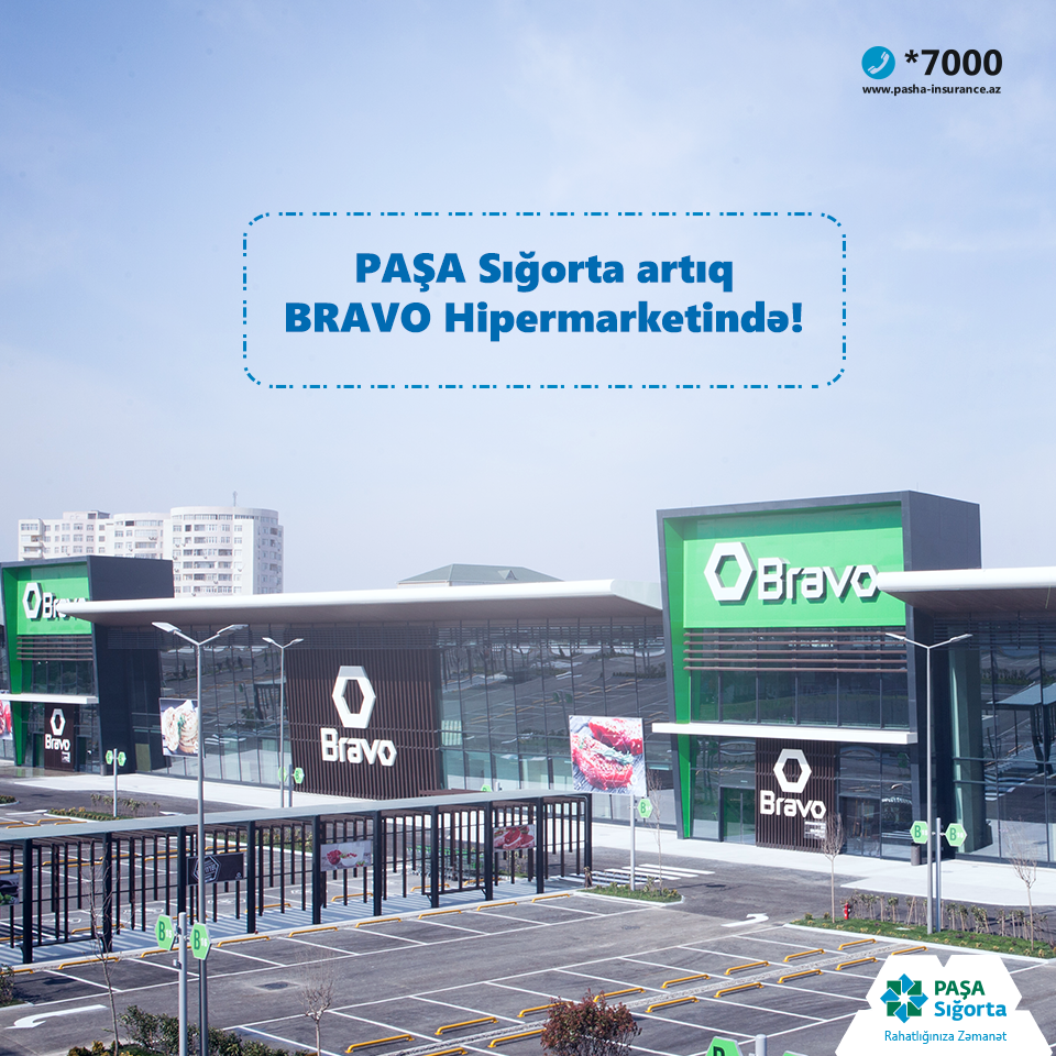 PAŞA Sığorta şirkəti Bravo Hipermarketində fəaliyyətə başlayıb