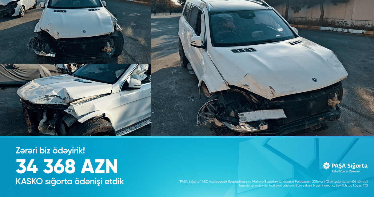 PAŞA Sığorta 33 368 AZN zərəri ödədi!