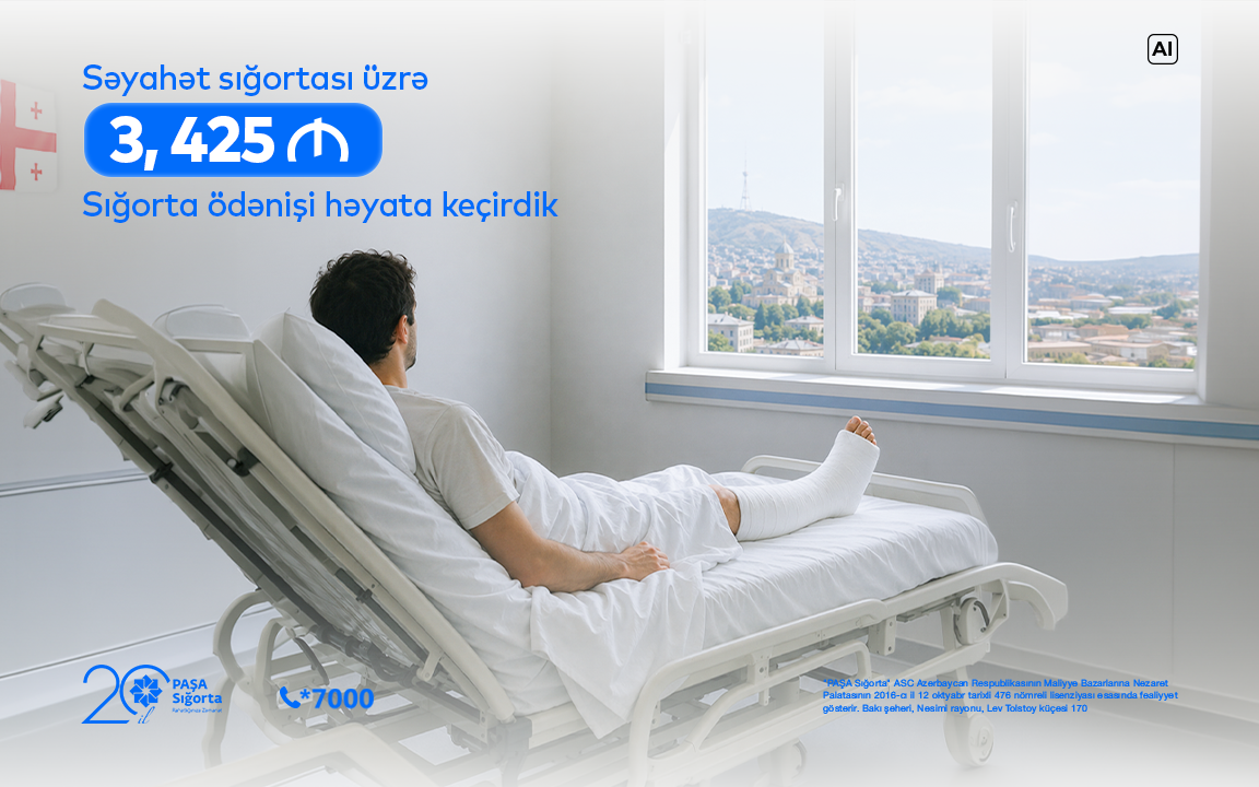 Gürcüstanda xəsarət almış şəxsə 3,425 ₼ sığorta ödənişi etdik