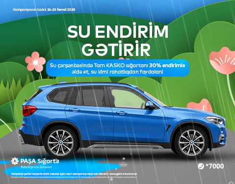 PAŞA Sığorta Su çərşənbəsinə özəl olaraq 2 günlük kampaniya elan edir!
