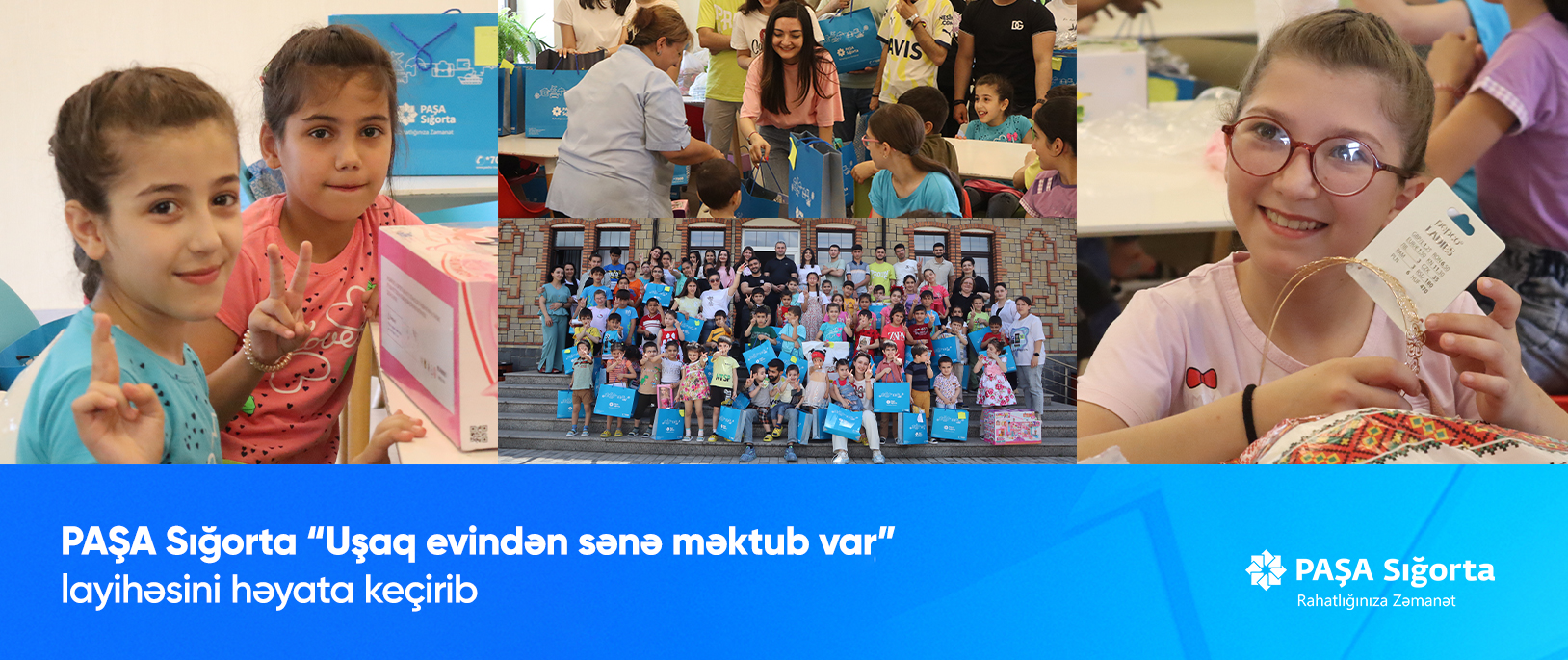 PAŞA Sığorta “Uşaq evindən sənə məktub var” layihəsini həyata keçirib!