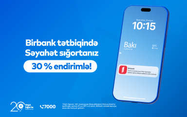 “PAŞA Sığorta” səyahət sığortasını Birbank-da 30% endirimlə təqdim edir