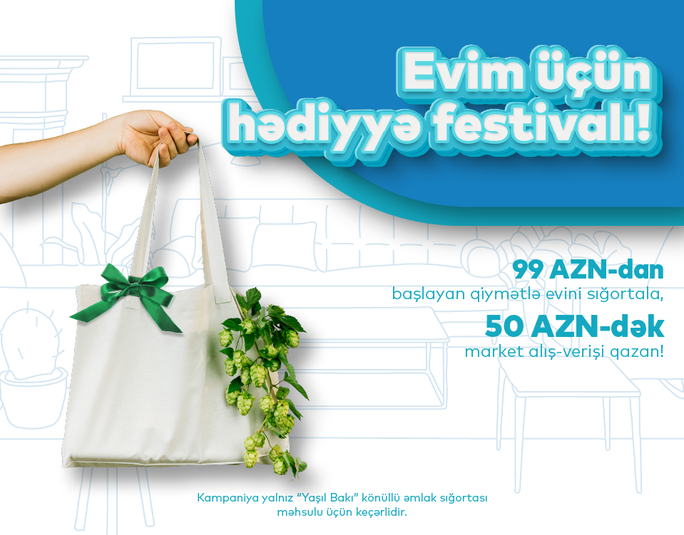 PAŞA Sığortadan “Evim üçün hədiyyə festivalı” kampaniyası!