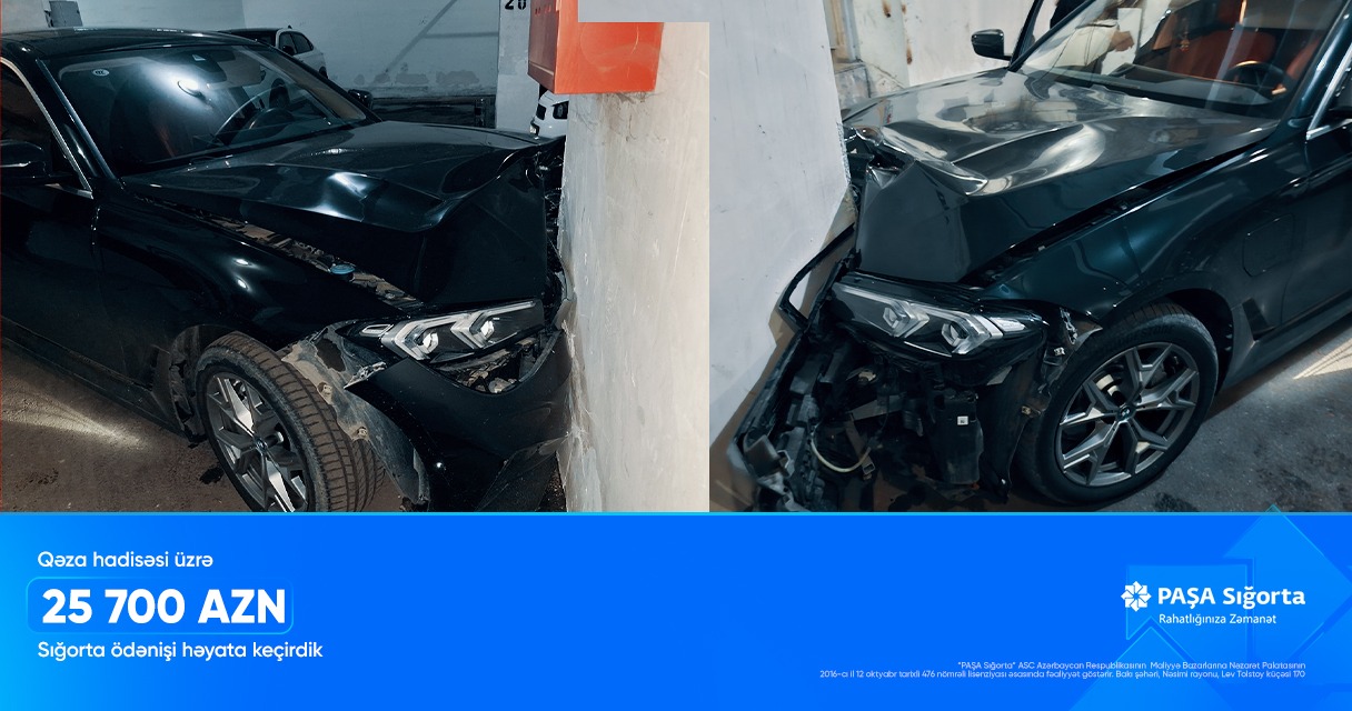 PAŞA Sığorta 25 700 AZN zərəri ödədi!