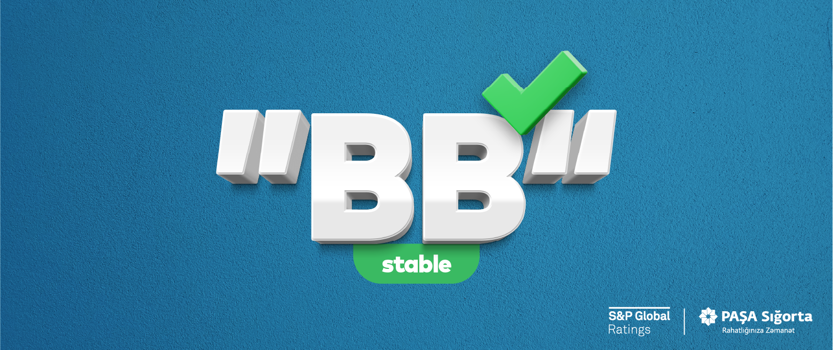 PAŞA Sığorta qlobal reytinq agentliyi tərəfindən dəyərləndirildi!