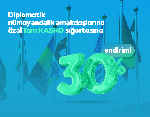 PAŞA Sığortadan diplomatik nümayəndəliklərin əməkdaşları üçün Tam KASKO sığortasına xüsusi endirim!
