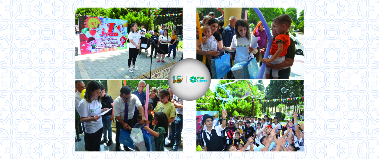 “PAŞA Sığorta” şirkəti 1 İyun- Uşaqların Beynəlxalq Müdafiəsi Günü münasibətilə 110 şəhid övladını sevindirdi !